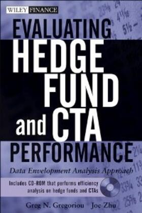 Gregoriou / Zhu | Evaluating Hedge Fund and CTA Performance | E-Book | sack.de