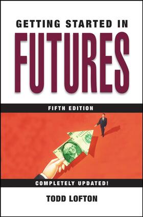 Lofton | Getting Started in Futures | Buch | 978-0-471-73292-1 | sack.de