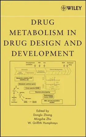 Zhang / Zhu / Humphreys |  Drug Metabolism in Drug Design and Development | Buch |  Sack Fachmedien