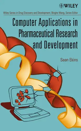 Ekins / Wang | Computer Applications in Pharmaceutical Research and Development | Buch | 978-0-471-73779-7 | sack.de