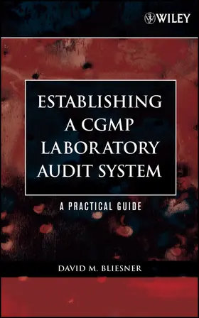 Bliesner |  Establishing a Cgmp Laboratory Audit System | Buch |  Sack Fachmedien