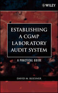 Bliesner |  Establishing a Cgmp Laboratory Audit System | Buch |  Sack Fachmedien