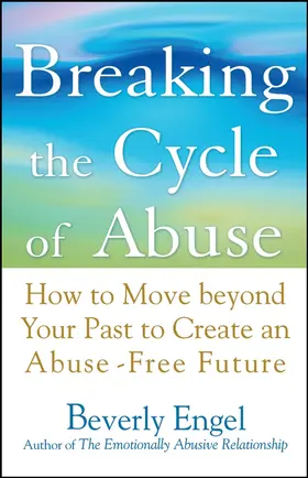 Engel |  Breaking the Cycle of Abuse | Buch |  Sack Fachmedien