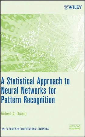 Dunne | A Statistical Approach to Neural Networks for Pattern Recognition | Buch | 978-0-471-74108-4 | sack.de