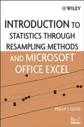 Good | Introduction to Statistics Through Resampling Methods and Microsoft Office Excel | E-Book | sack.de