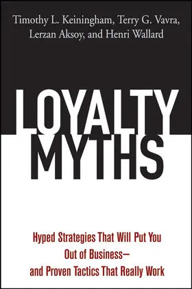 Keiningham / Vavra / Aksoy |  Loyalty Myths | Buch |  Sack Fachmedien