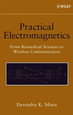 Misra |  Practical Electromagnetics | Buch |  Sack Fachmedien