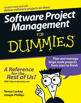Luckey / Phillips | Software Project Management for Dummies | Buch | 978-0-471-74934-9 | sack.de