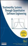 Bernstein / Yuhas |  Trustworthy Systems Through Quantitative Software Engineering | eBook | Sack Fachmedien