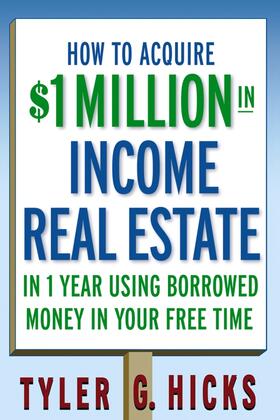 Hicks | How to Acquire $1-Million in Income Real Estate in One Year Using Borrowed Money in Your Free Time | Buch | 978-0-471-75169-4 | sack.de
