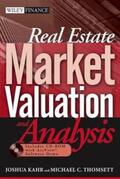 Kahr / Thomsett |  Real Estate Market Valuation and Analysis | eBook | Sack Fachmedien