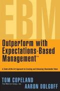 Copeland / Dolgoff |  Outperform with Expectations-Based Management | eBook | Sack Fachmedien