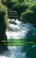 Perosa / Tundo / Zecchini |  Methods and Reagents for Green Chemistry | Buch |  Sack Fachmedien