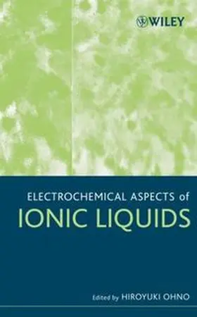 Ohno |  Electrochemical Aspects of Ionic Liquids | eBook | Sack Fachmedien