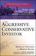 Whitman / Shubik |  The Aggressive Conservative Investor | Buch |  Sack Fachmedien