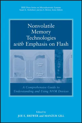 Brewer / Gill | Nonvolatile Memory Technologies with Emphasis on Flash | Buch | 978-0-471-77002-2 | sack.de