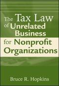 Hopkins |  The Tax Law of Unrelated Business for Nonprofit Organizations | eBook | Sack Fachmedien