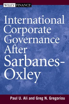 Ali / Gregoriou |  International Corporate Governance After Sarbanes-Oxley | Buch |  Sack Fachmedien