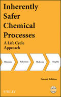CCPS (Center for Chemical Process Safety) |  Inherently Safer Chemical Processes: A Life Cycle Approach | Buch |  Sack Fachmedien