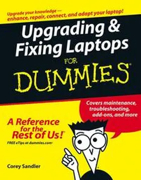 Sandler |  Upgrading and Fixing Laptops For Dummies | eBook | Sack Fachmedien