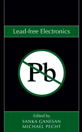 Ganesan / Pecht |  Lead-Free Electronics | Buch |  Sack Fachmedien