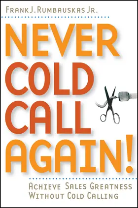 Rumbauskas |  Never Cold Call Again | Buch |  Sack Fachmedien