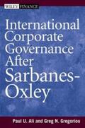 Ali / Gregoriou |  International Corporate Governance After Sarbanes-Oxley | eBook | Sack Fachmedien