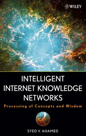 Ahamed |  Intelligent Internet Knowledge Networks | Buch |  Sack Fachmedien