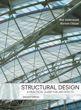 Underwood / Chiuini |  Structural Design | Buch |  Sack Fachmedien