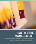 Lombardi / Schermerhorn / Kramer |  Lombardi, D: Health Care Management | Buch |  Sack Fachmedien