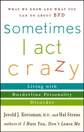 Kreisman / Straus |  Sometimes I Act Crazy | Buch |  Sack Fachmedien