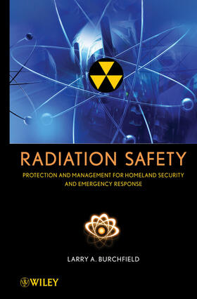 Burchfield | Radiation Safety | Buch | 978-0-471-79333-5 | sack.de