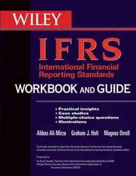 Mirza / Holt / Orrell |  International Financial Reporting Standards (IFRS) Workbook and Guide | eBook | Sack Fachmedien