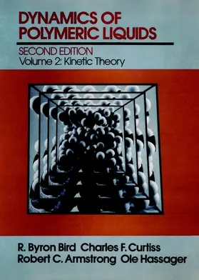 Bird / Curtiss / Armstrong |  Dynamics of Polymeric Liquids, Volume 2 | Buch |  Sack Fachmedien
