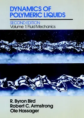 Bird / Armstrong / Hassager |  Dynamics of Polymeric Liquids, Volume 1 | Buch |  Sack Fachmedien