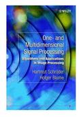 Schröder / Blume |  One- And Multidimensional Signal Processing | Buch |  Sack Fachmedien