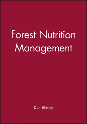 Binkley |  Forest Nutrition Management | Buch |  Sack Fachmedien