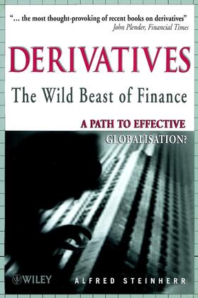 Steinherr | Derivatives the Wild Beast of Finance | Buch | 978-0-471-82240-0 | sack.de