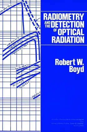 Boyd |  Radiometry and the Detection of Optical Radiation | Buch |  Sack Fachmedien