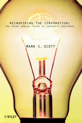 Scott |  Reinspiring the Corporation | Buch |  Sack Fachmedien