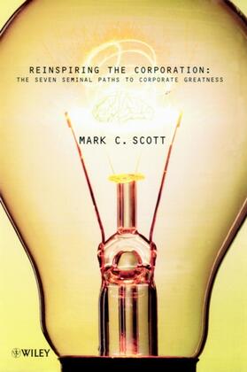 Scott | Reinspiring the Corporation | Buch | 978-0-471-86370-0 | sack.de