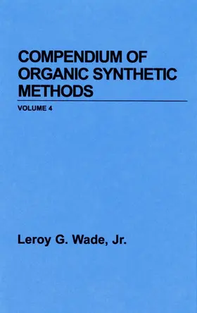 Wade | Compendium of Organic Synthetic Methods, Volume 5 | Buch | 978-0-471-86728-9 | www.sack.de