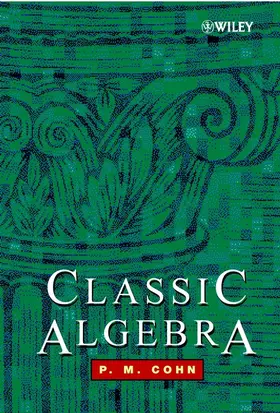 Cohn |  Classic Algebra | Buch |  Sack Fachmedien