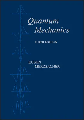 Merzbacher |  Quantum Mechanics | Buch |  Sack Fachmedien