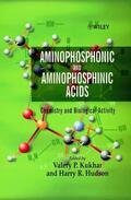 Kukhar / Hudson |  Aminophosphonic and Aminophosphinic Acids | Buch |  Sack Fachmedien