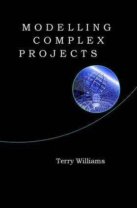 Williams |  Modelling Complex Projects | Buch |  Sack Fachmedien