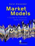 Alexander |  Market Models: A Guide to Financial Data Analysis | Buch |  Sack Fachmedien