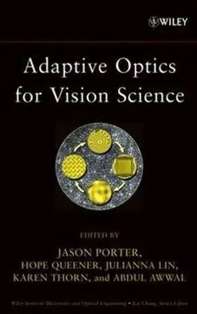 Porter / Queener / Lin |  Adaptive Optics for Vision Science | eBook | Sack Fachmedien