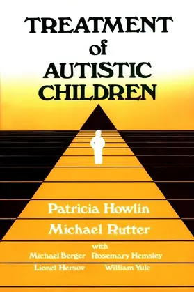 Howlin / Rutter |  Treatment of Autistic Children | Buch |  Sack Fachmedien