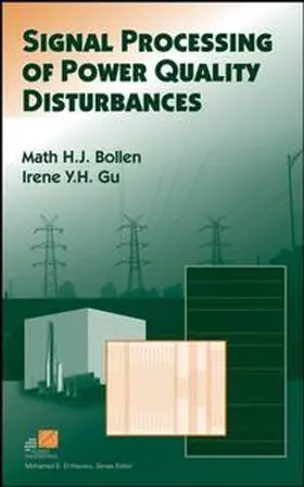 Bollen / Gu |  Signal Processing of Power Quality Disturbances | eBook | Sack Fachmedien